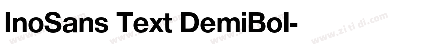InoSans Text DemiBol字体转换 InoSans Text DemiBol字体转换
